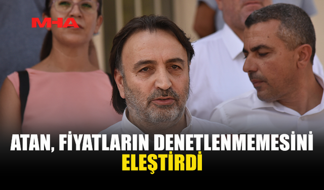 METİN ATAN: GÜNEY’DE 600 TL, KUZEY’DE 1.900 TL; DENETİM NEREDE?