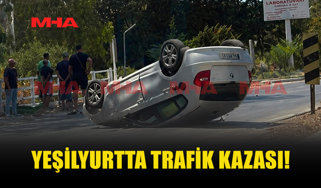 CENGİZ TOPEL HASTAHANESİ ÖNÜNDE KAZA: ARAÇ TAKLA ATTI!