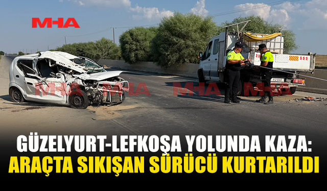 GÜZELYURT-LEFKOŞA YOLUNDA KAZA