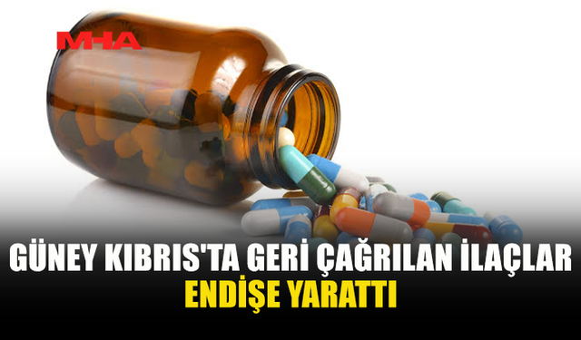 GÜNEY KIBRIS'TA REMEDİCA İLAÇLARI GERİ ÇAĞRILDI