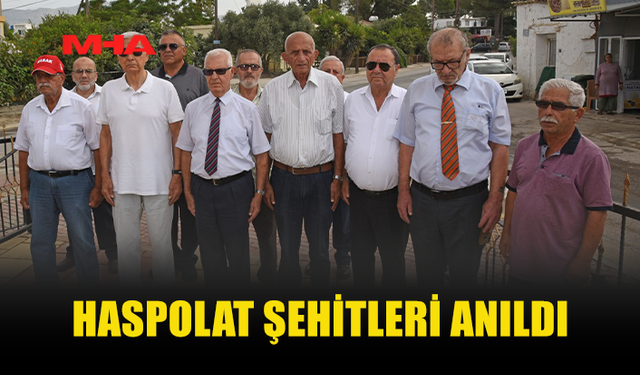 HASPOLAT'TA 15 ŞEHİT İÇİN ANMA TÖRENİ DÜZENLENDİ