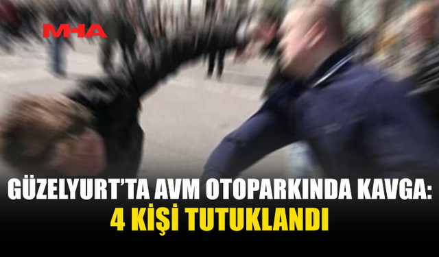 GÜZELYURT’TA KAVGA: 3 KİŞİYİ CİDDİ ŞEKİLDE DARP ETTİLER