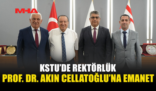 KSTU’NUN YENİ REKTÖRÜ PROF. DR. AKIN CELLATOĞLU OLDU