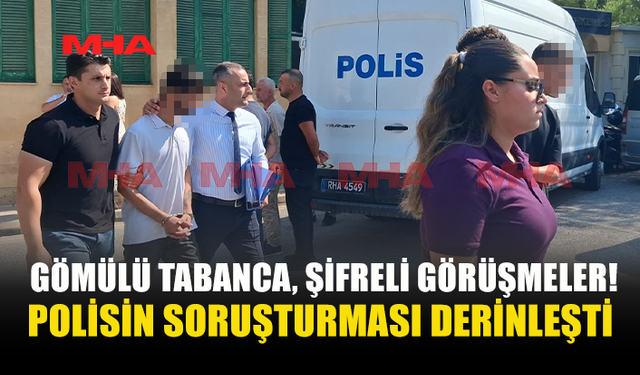 SİLAHI SAKLADI, FARKLI İFADELER VERDİ: POLİS İZİNİ BULDU
