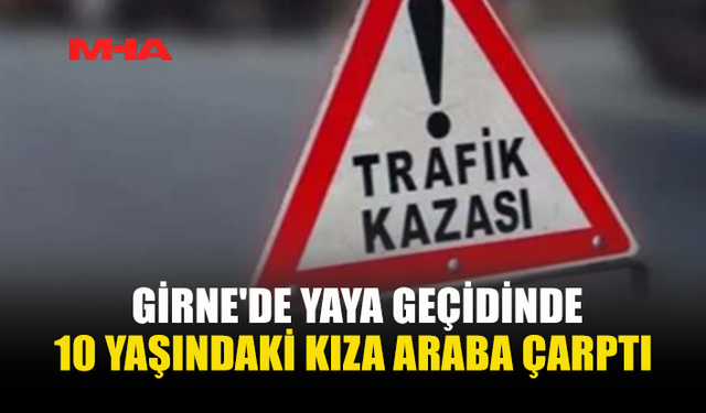 10 YAŞINDAKİ KIZ ÇOCUĞUNA ARABA ÇARPTI!