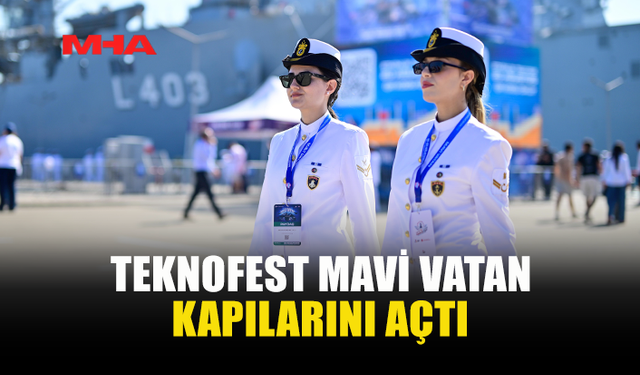 TEKNOFEST MAVİ VATAN GÖLCÜK’TE BAŞLADI