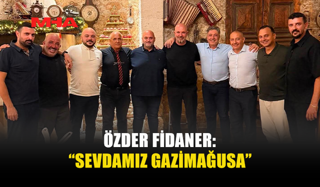 ÖZDER FİDANER’İN “SEVDAMIZ MAĞUSA” PAYLAŞIMI TAKDİR TOPLADI