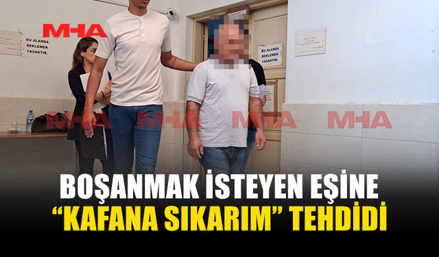 26 YILLIK EVLİLİKTE ÖLÜM TEHDİDİ: ZANLI CEZAEVİNE GÖNDERİLDİ
