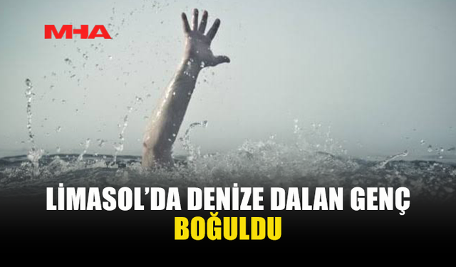 LİMASOL'DA 21 YAŞINDAKİ GENÇ BOĞULDU