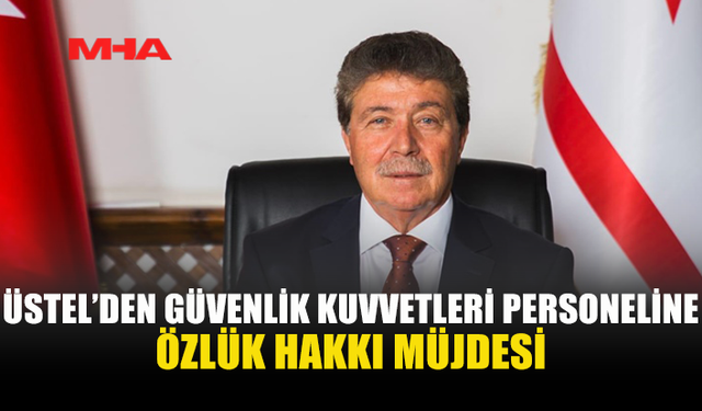 ÜSTEL AÇIKLADI: GÜVENLİK KUVVETLERİ İÇİN 3 YASA TASARISI