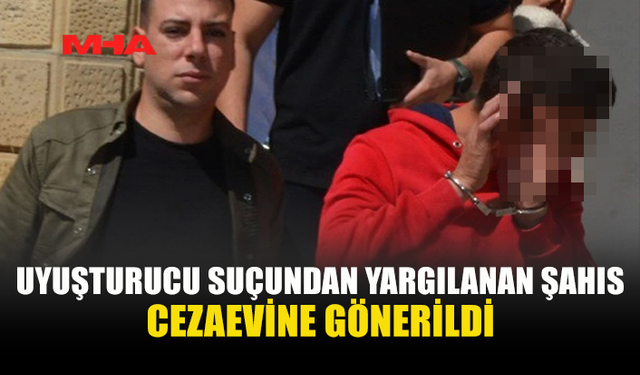 22 GRAM HİNTKENEVİRİYLE YAKALANAN SANIĞA 9 AY HAPİS
