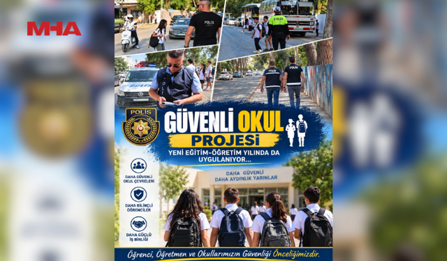 GÜVENLİ OKUL PROJESİ YENİ EĞİTİM YILINDA DA DEVAM EDİYOR