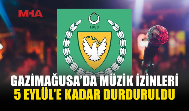 KAYMAKAMLIK: GAZİMAĞUSA’DA MÜZİK YAYINLARI DURDURULDU