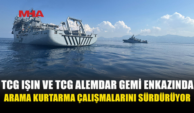 KAYIP 16 KİŞİYİ ARAMA ÇALIŞMALARI ARALIKSIZ SÜRÜYOR