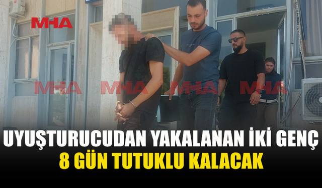 UY*ŞTURUCU ZANLILARINA 8 GÜN TUTUKLULUK
