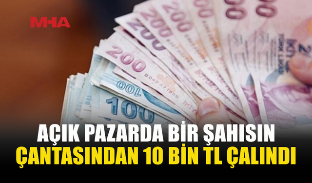İSKELE AÇIK PAZARDA ÇANTADAN 10 BİN TL ÇALDILAR