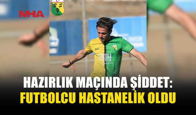 SAHADA ŞİDDET: ÖZSUSUZLU’NUN BOYNUNDA KIRILDI