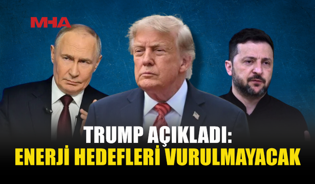 TRUMP DUYURDU: RUSYA VE UKRAYNA ANLAŞTI