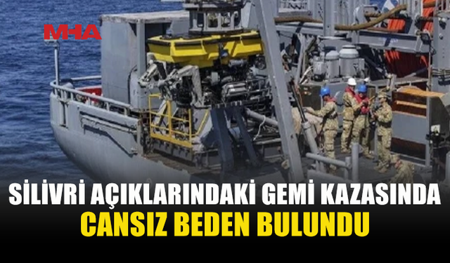 BATAN GEMİNİN KAYIP MÜRETTEBATINDAN BİRİ BULUNDU