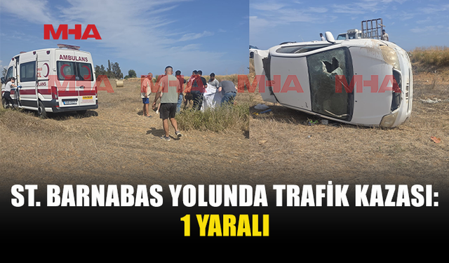 ST. BARNABAS YOLUNDA TRAFİK KAZASI