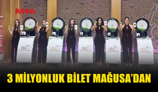 BÜYÜK İKRAMİYE MAĞUSA BAYİSİNDEN ÇIKTI