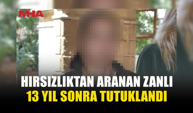 13 YIL ARANAN ZANLI KKTC’YE GİRERKEN YAKALANDI
