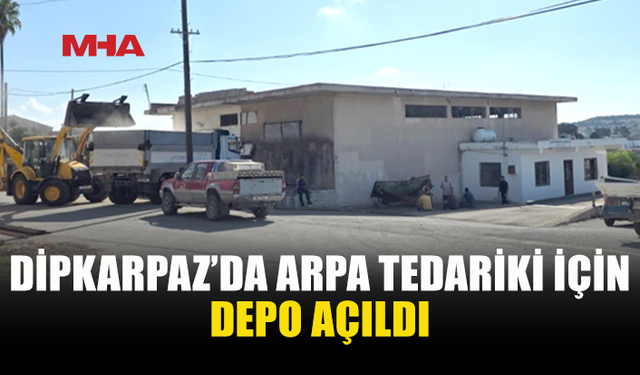 DİPKARPAZ’DA ARPA TEDARİKİ BÖLGEDEN SAĞLANACAK