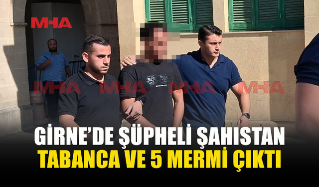 ŞÜPHE ÜZERİNE DURDURULDU, TABANCA VE MERMİYLE YAKALANDI