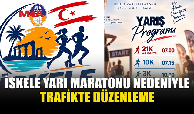 İSKELE YARI MARATONU İÇİN TRAFİK DÜZENLEMESİ YAPILACAK