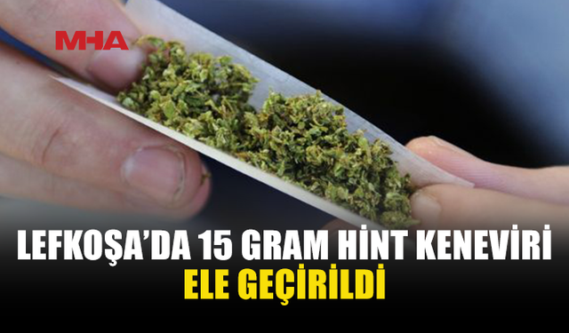 LEFKOŞA'DA 15 GRAM UY*ŞTURUCU ELE GEÇİRİLDİ