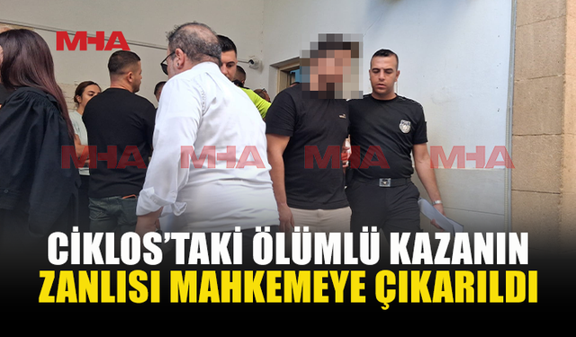 CİKLOS'TAKİ ÖLÜMLÜ KAZADA MOBESE GÖRÜNTÜLERİ İNCELENECEK