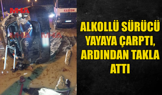 YAYAYA ÇARPTIKTAN SONRA İKİ TAKLA ATTI