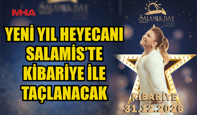 SALAMİS’TE YILBAŞI EĞLENCESİ ÜNLÜ İSİMLER VE CANLI MÜZİKLE RENKLENECEK