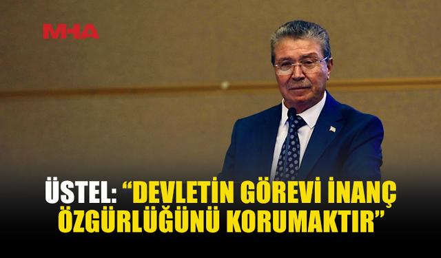 ÜSTEL: “KIBRIS TÜRK HALKI BU TOPRAKLARDA ÖZGÜRCE YAŞAYACAK”
