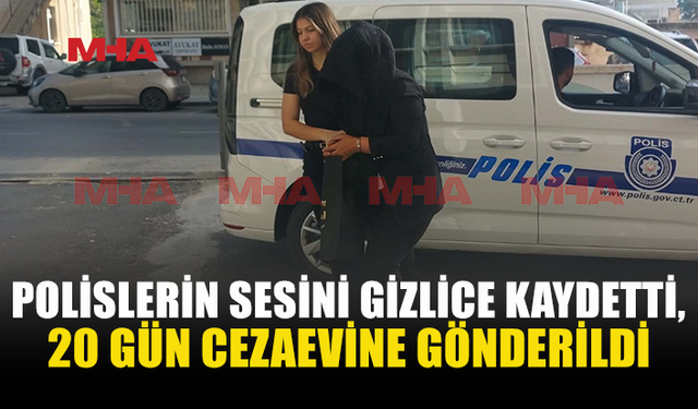 POLİSLERİ KAYDA ALAN ZANLI CEZAEVİNE GÖNDERİLDİ
