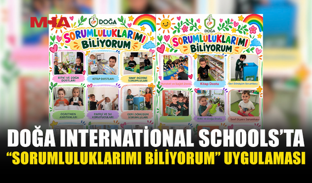 DOĞA INTERNATİONAL SCHOOLS’TA SORUMLULUK EĞİTİMİ