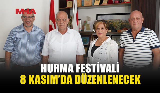 17. HURMA FESTİVALİ 8 KASIM’DA LEFKE’DE YAPILACAK