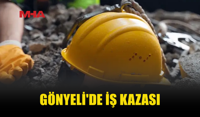 GÖNYELİ'DE İŞ KAZASI: 53 YAŞINDAKİ ÇALIŞAN YARALANDI