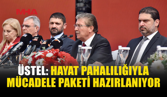 ÜSTEL, UBP’NİN YENİ DÖNEM PROJELERİNİ AÇIKLADI