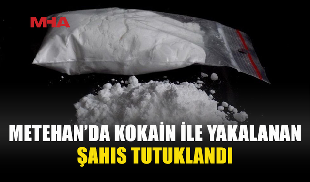 METEHAN’DA 4 GRAM KOKAİN ELE GEÇİRİLDİ