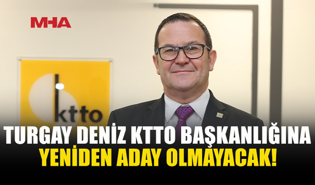 KTTO’DA TURGAY DENİZ DÖNEMİ SONA ERİYOR