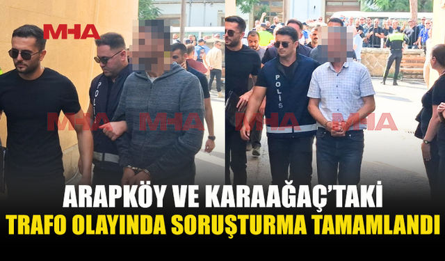 TRAFO OLAYINDA İKİ ZANLI TEMİNATA BAĞLANDI
