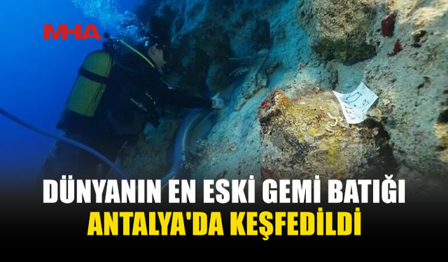 ANTALYA AÇIKLARINDA TARİHİ KEŞİF