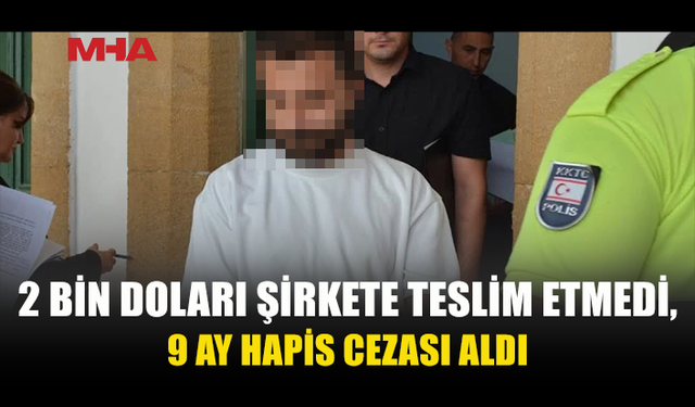 MÜŞTERİDEN ALDIĞI 2 BİN DOLARI SİRKAT ETTİ