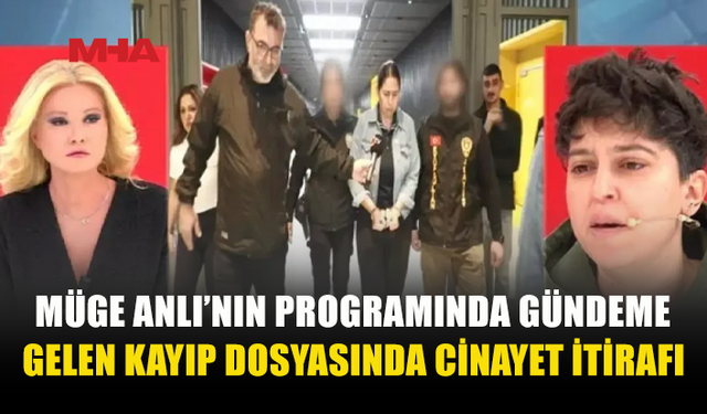 10 YILDIR KAYIP OLAN MEHMET ÇABUK’UN C*NAYETE KURBAN GİTTİĞİ İTİRAF EDİLDİ