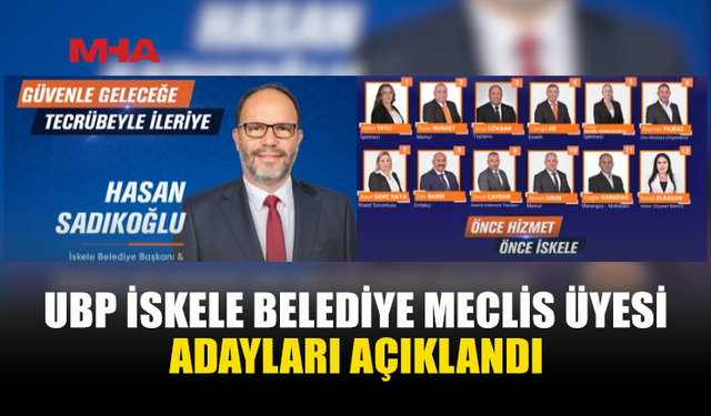 HASAN SADIKOĞLU’NUN 12 BELEDİYE MECLİS ÜYESİ ADAYI AÇIKLANDI
