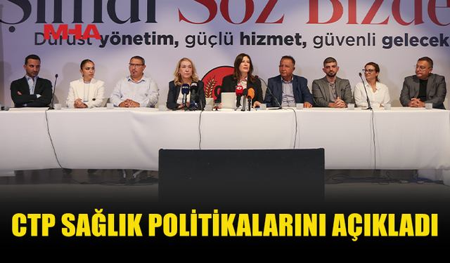 CTP’DEN SAĞLIKTA DİJİTAL DÖNÜŞÜM PLANI