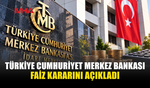 TÜRKİYE MERKEZ BANKASI FAİZİ YÜZDE 36’YA İNDİRDİ