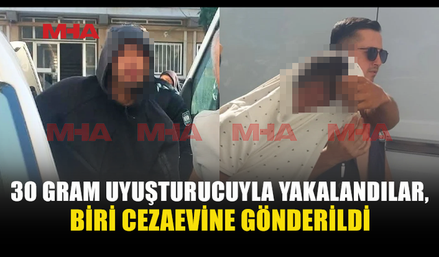 UY*ŞTURUCU OPERASYONUNDA BİRİNE TEMİNAT, DİĞERİNE CEZAEVİ