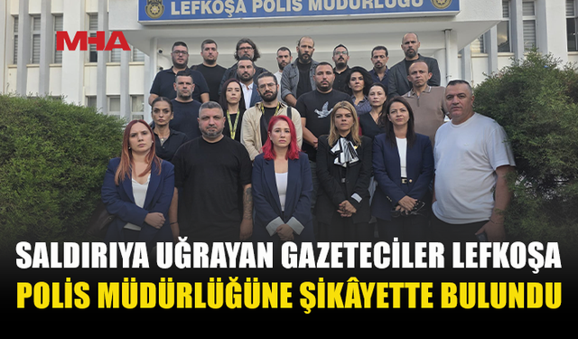 GAZETECİLER SALDIRGANLARIN TESPİT EDİLMESİNİ İSTEDİ